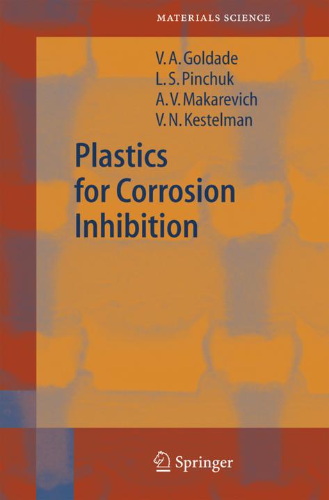 Energie-Label Plastics for Corrosion Inhibition (A. V. Makarevich, L. S. Pinchuk, V. A. Goldade, V. N. Kestelman, 2010)