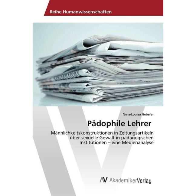 Pädophile Lehrer, Fachbücher von Nina-Louisa Hebeler