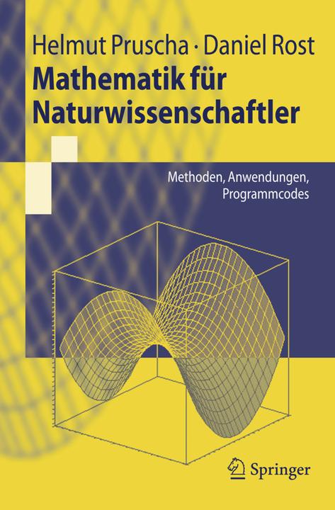Produktbild Mathematik für Naturwissenschaftler (Deutsch, Daniel Rost, Helmut Pruscha, 2008)