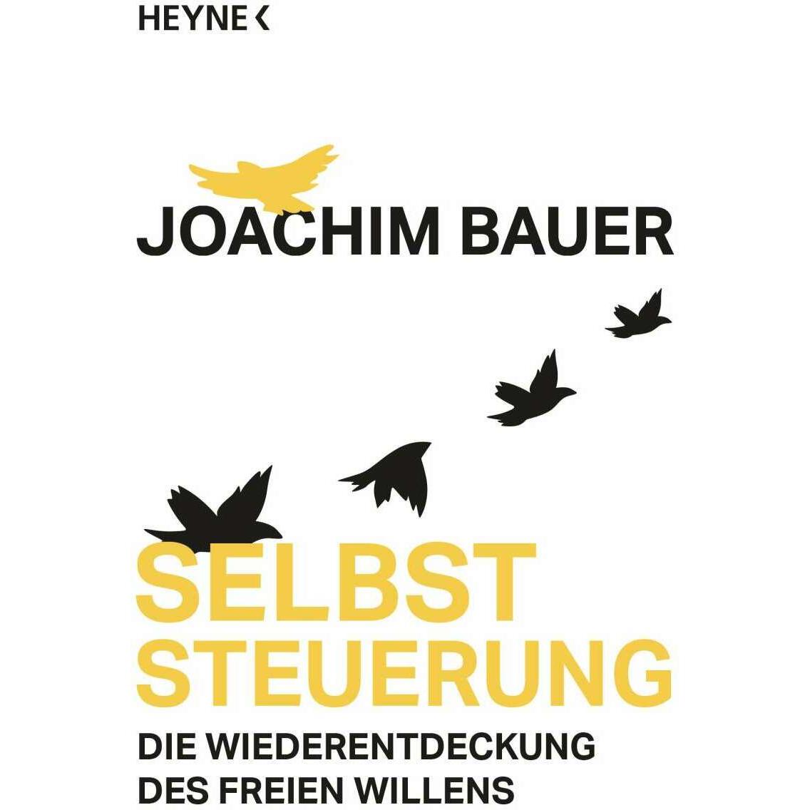 Selbststeuerung, Fachbücher von Joachim Bauer