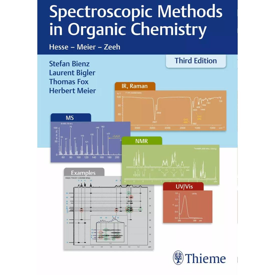 Spectroscopic Methods in Organic Chemistry, Fachbücher von Stefan Bienz, Thomas Fox, Laurent Bigler, Herbert Meier