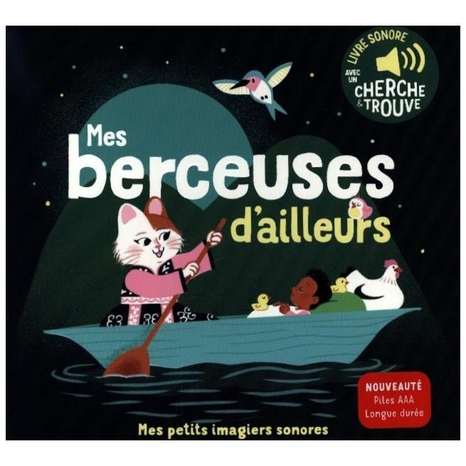 Fouquier:Mes berceuses d'ailleurs, Kinderbücher von Fouquier Elsa