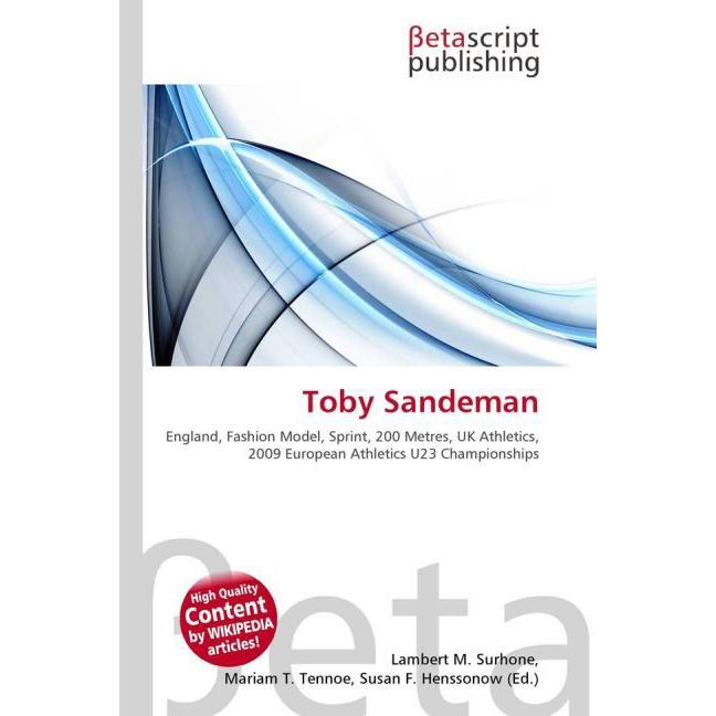Toby Sandeman, Fachbücher von Lambert M. Surhone, Mariam T. Tennoe, Susan F. Henssonow