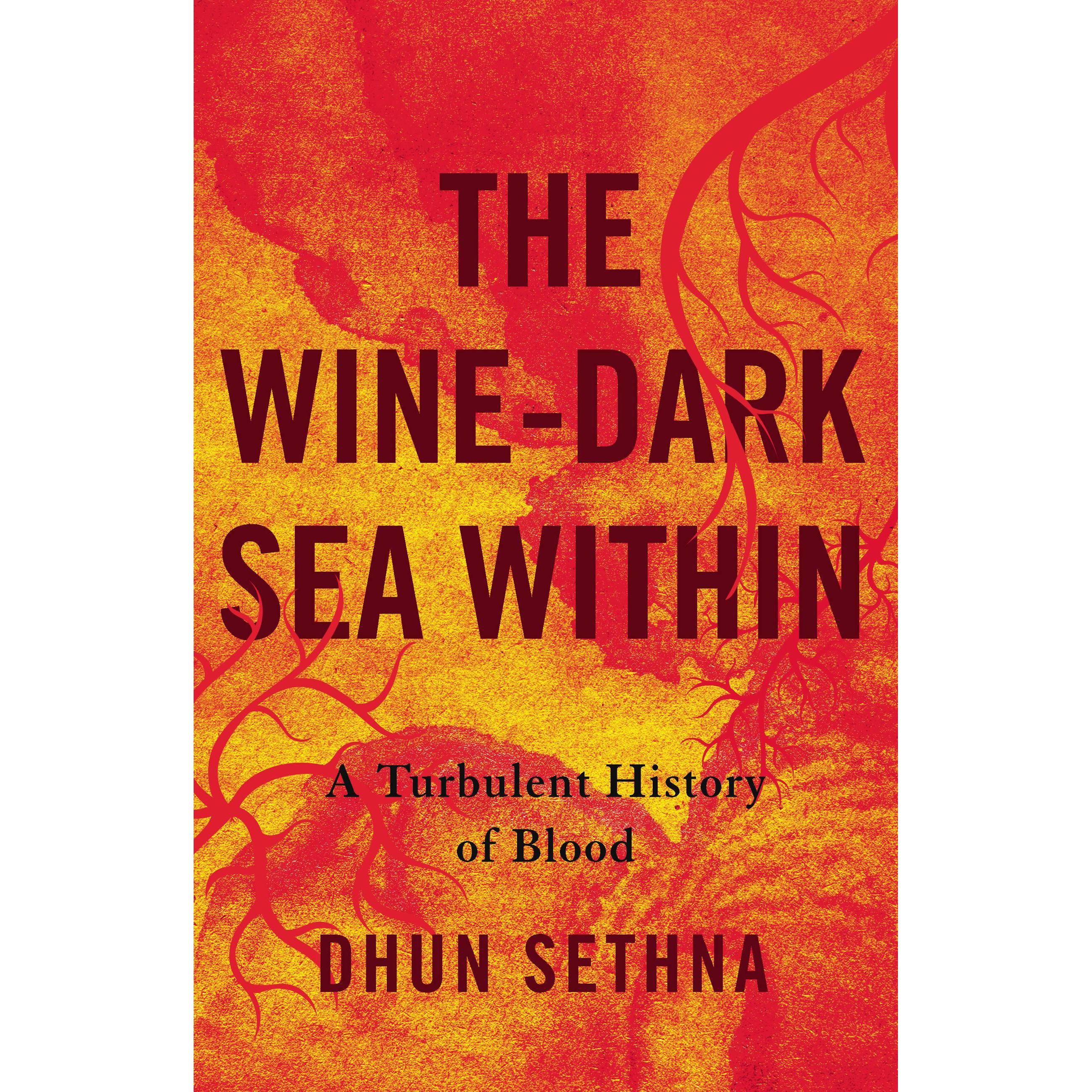 Perseus The Wine-Dark Sea Within: A Turbulent History of Blood (Dhun Sethna, Englisch), Sonstige Literatur