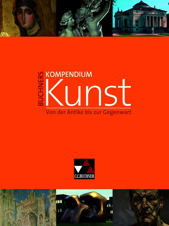 Produktbild Buchners Kompendium Kunst (Deutsch, Albrecht, AnnaElisabeth/Albrecht, Hajoua, Stephan/Düchting, 2016)