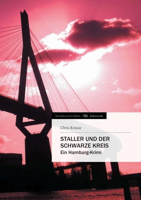 Produktbild Staller und der Schwarze Kreis (Deutsch, Chris Krause, 2012)
