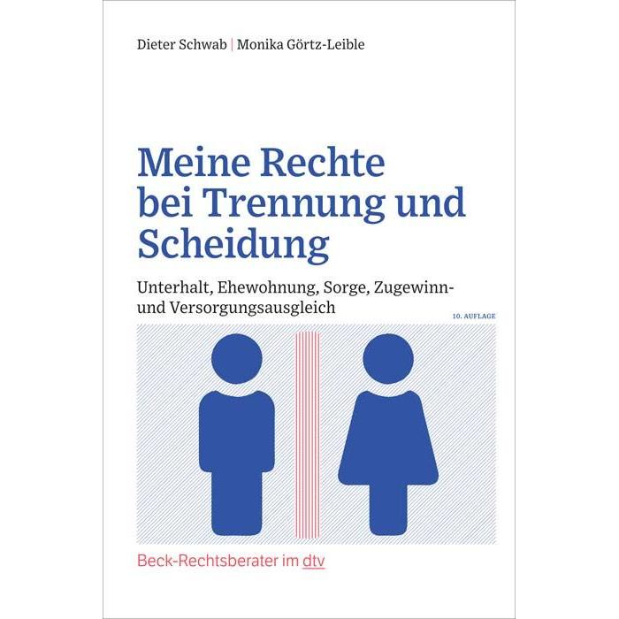 Thumbnail - Meine Rechte bei Trennung und Scheidung, Sachbücher von Monika Görtz-Leible, Dieter Schwab