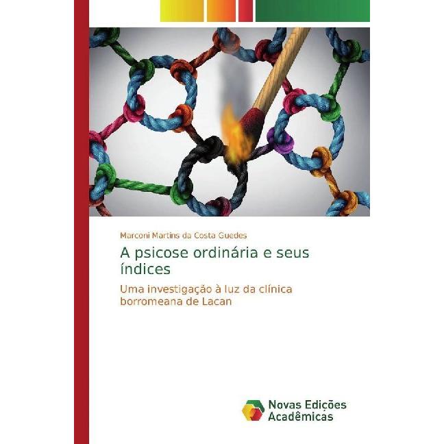 A psicose ordinária e seus índices, Sachbücher von Marconi Martins da Costa Guedes