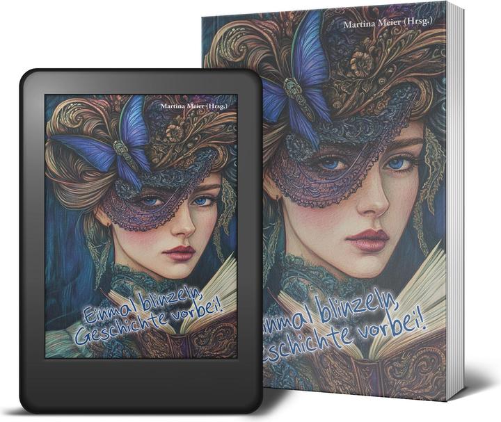 Produktbild Einmal blinzeln - Geschichte vorbei - Flash-Fiction (Deutsch, Martina Meier, 2025)