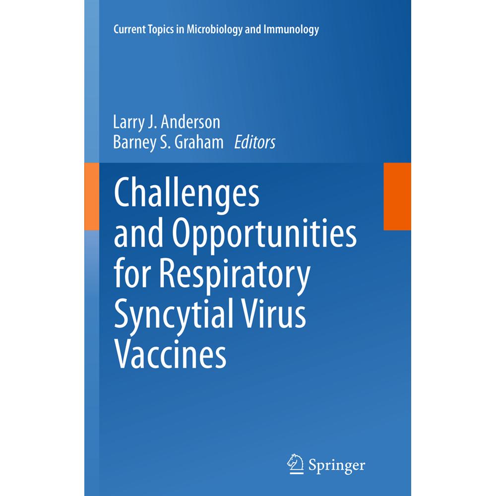 Challenges and Opportunities for Respiratory Syncytial Virus Vaccines, Fachbücher von Larry J. Anderson, Barney S. Graha...