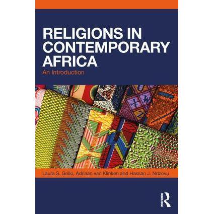 Religions in Contemporary Africa, Sachbücher von Adriaan van Klinken, Laura S. Grillo, Hassan Ndzovu