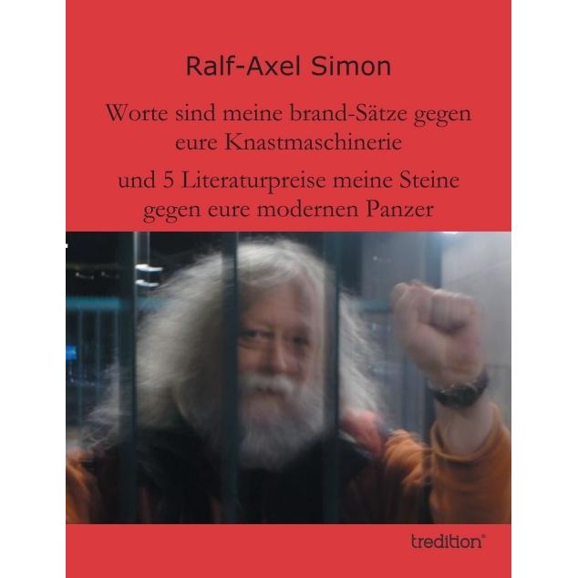 Tredition Worte sind meine brand-Sätze gegen eure Knastmaschinerie (Ralf-Axel Simon, Deutsch), Sonstige Literatur