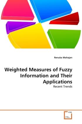 Energie-Label Weighted Measures of Fuzzy Information and Their Applications (Deutsch, Renuka Mahajan, 2011)