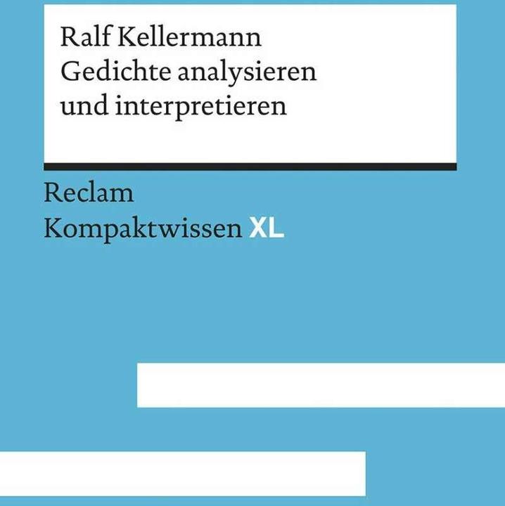 Produktbild Gedichte analysieren und interpretieren (Deutsch, Ralf Kellermann, 2017)