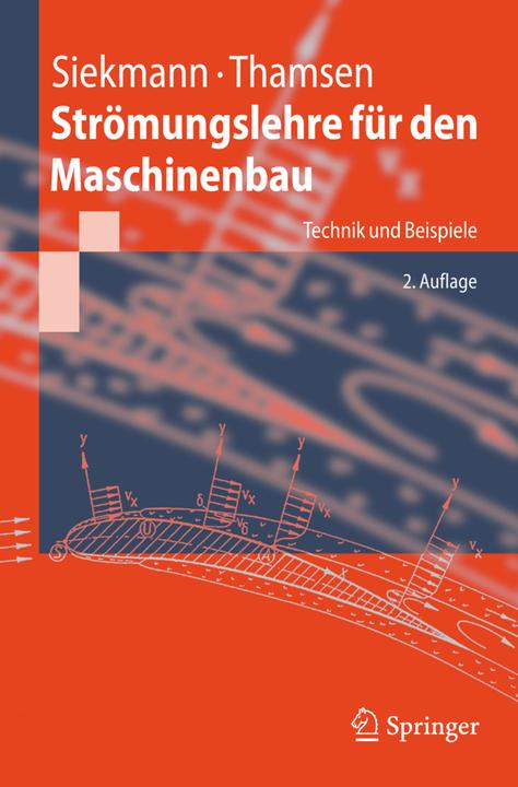 Produktbild Strömungslehre für den Maschinenbau (Deutsch, Helmut E. Siekmann, Paul Uwe Thamsen, 2008)