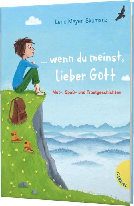 Produktbild wenn du meinst, lieber Gott (Deutsch, Lene Mayer-Skumanz, 2020)