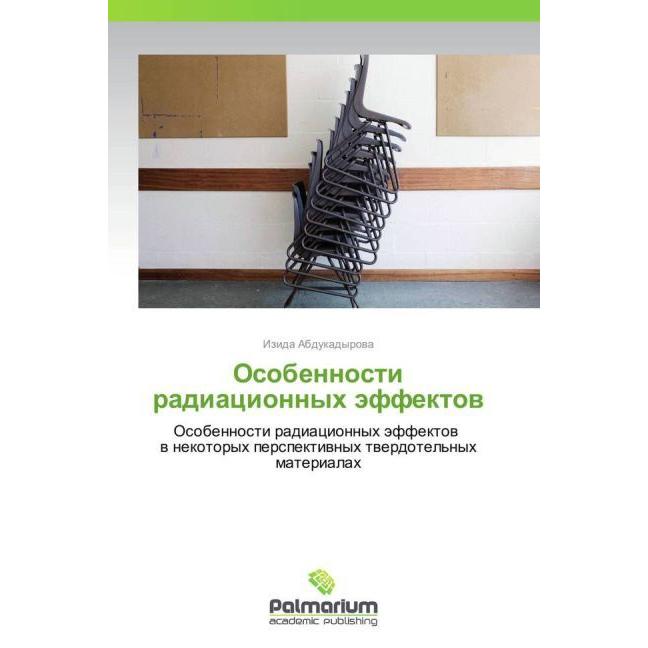 Osobennosti radiatsionnykh effektov, Fachbücher von Izida Abdukadyrova