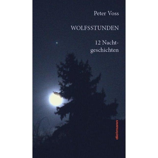 Thumbnail - Voss:Wolfsstunden, Belletristik von Peter Voss
