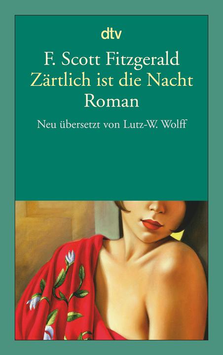 Produktbild Zärtlich ist die Nacht (Deutsch, F. Scott Fitzgerald, Lutz-W. Wolff, 2011)