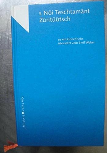 Actual product image Jordan S Nöi Teschtamänt Züritüütsch (German, Emil Weber, 2011)