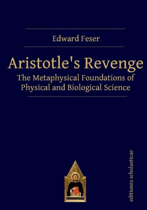 Produktbild Aristotle’s Revenge (Englisch, Edward Feser, 2018)