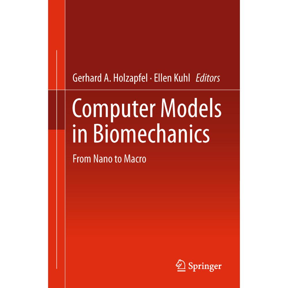 Computer Models in Biomechanics, Fachbücher von Gerhard A. Holzapfel, Ellen Kuhl