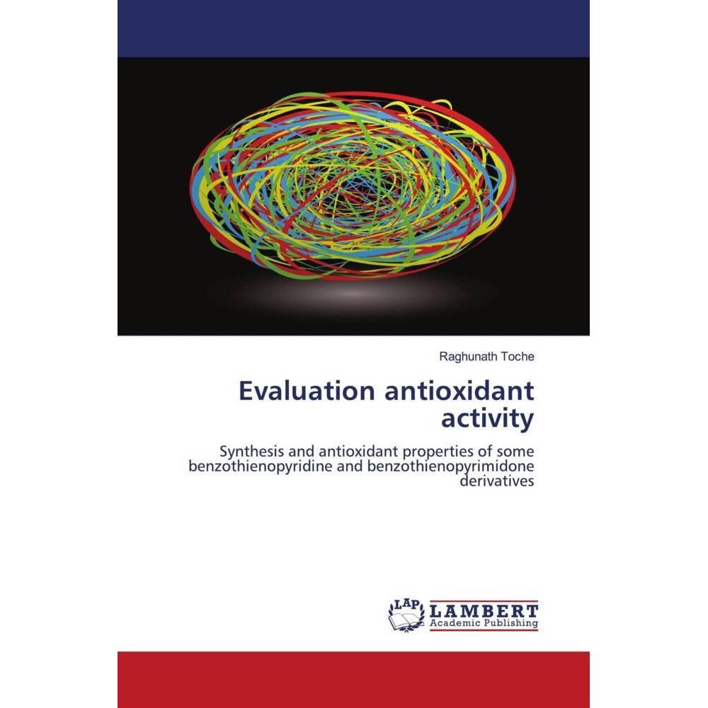 Evaluation antioxidant activity, Fachbücher von Raghunath Toche