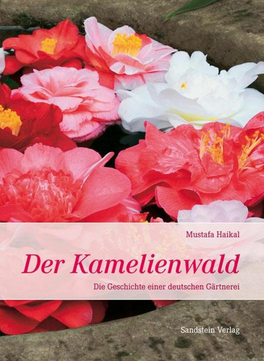 Actual product image Der Kamelienwald (German, Mustafa Haikal, 2010)
