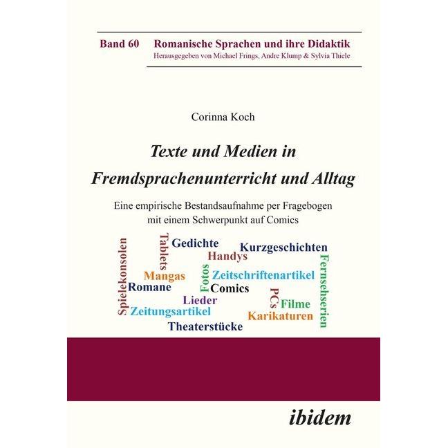 Texte und Medien in Fremdsprachenunterricht und Alltag, Fachbücher von Corinna Koch, Sylvia Thiele, Michael Frings