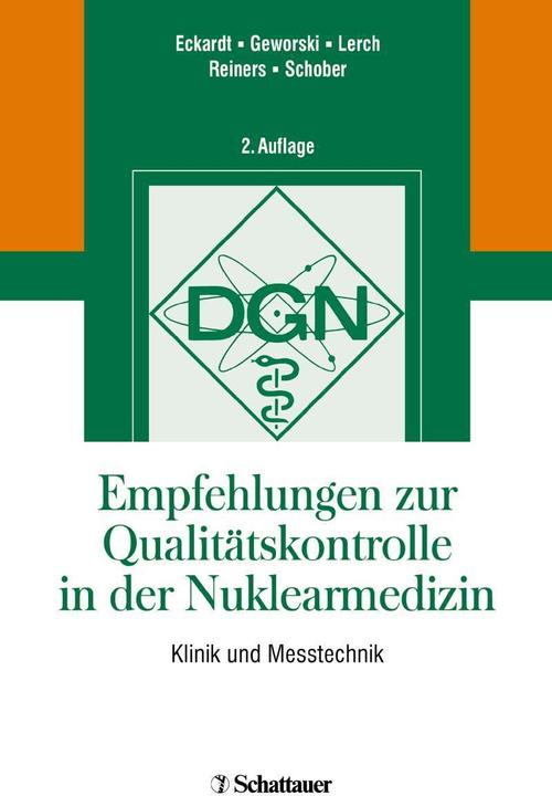 Image du produit Empfehlungen zur Qualitätskontrolle in der Nuklearmedizin (Allemand, Christoph Reiners, Hartmut Lerch, Jörg Eckardt, Lilli Geworski, Otmar Schober, 2009)