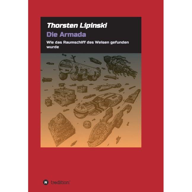 Die Armada, Belletristik von Thorsten Lipinski
