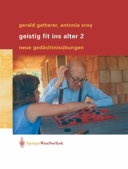 Produktbild Geistig fit ins Alter 2 (Deutsch, Antonia Croy, Gerald Gatterer, 2004)