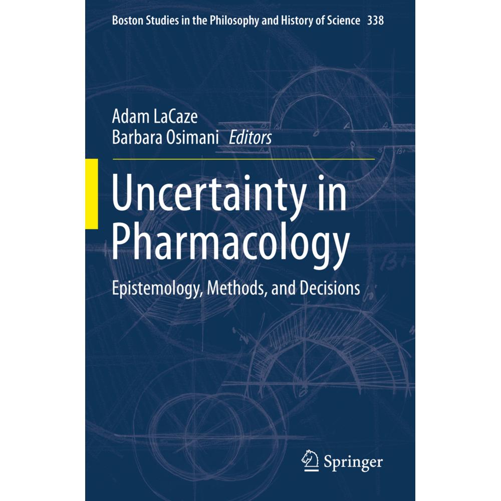 Uncertainty in Pharmacology, Fachbücher von Adam LaCaze, Barbara Osimani