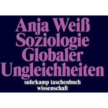 Thumbnail - Soziologie globaler Ungleichheiten, Fachbücher von Anja Weiss