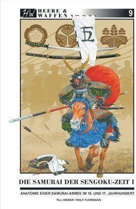 Produktbild Die Samurai der Sengoku-Zeit 1 (Deutsch, Rolf Fuhrmann, Till Weber, 2009)