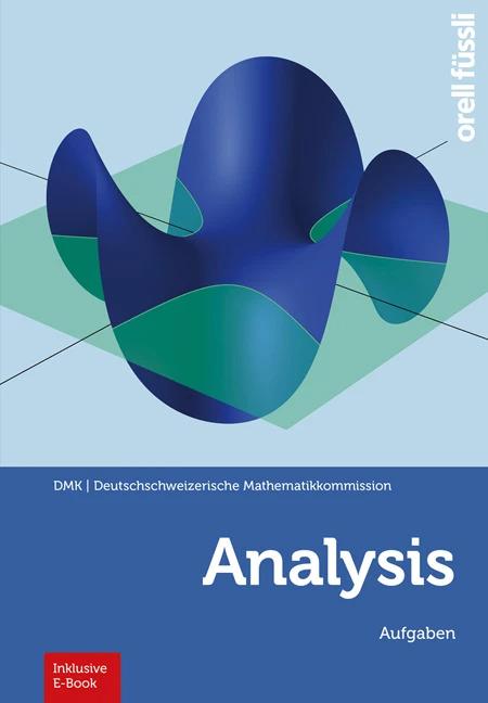 Analysis – inkl. E-Book (Tedesco, Reto Weibel, Stocker Hansjürg, 2022)