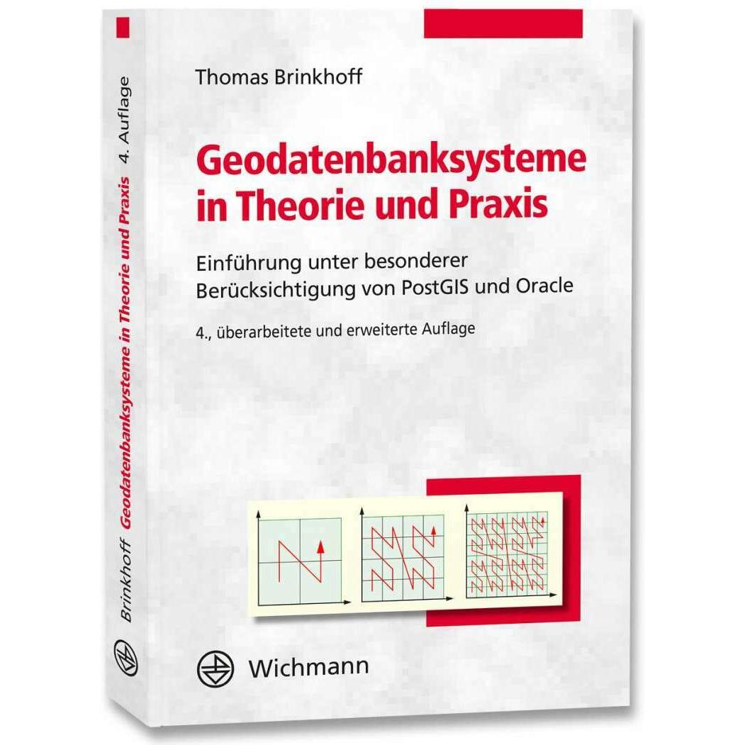 Geodatenbanksysteme in Theorie und Praxis, Fachbücher von Thomas Brinkhoff