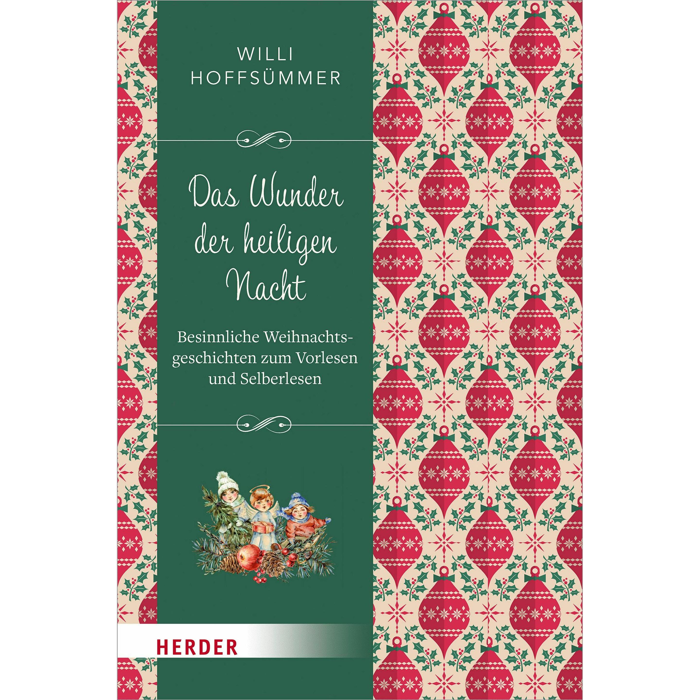 Das Wunder der Heiligen Nacht, Belletristik von Willi Hoffsümmer