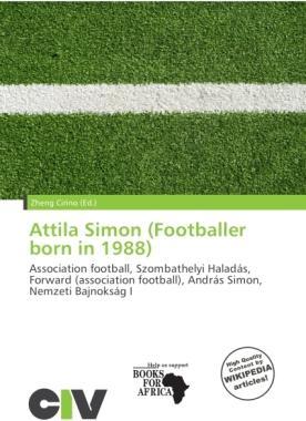 Produktbild Attila Simon (Footballer born in 1988) (Englisch, 2011)