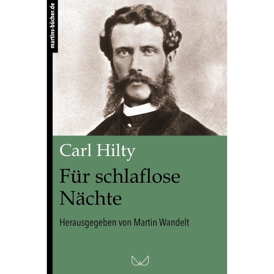 Schlaflose Nächte, Ratgeber von Carl Hilty