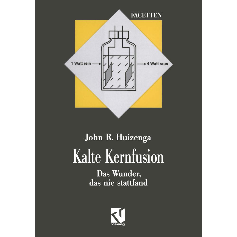 Kalte Kernfusion, Fachbücher von John R. Huizenga
