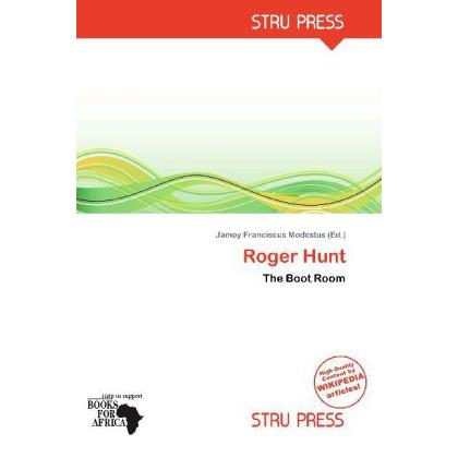 Roger Hunt, Ratgeber von Jamey Franciscus Modestus