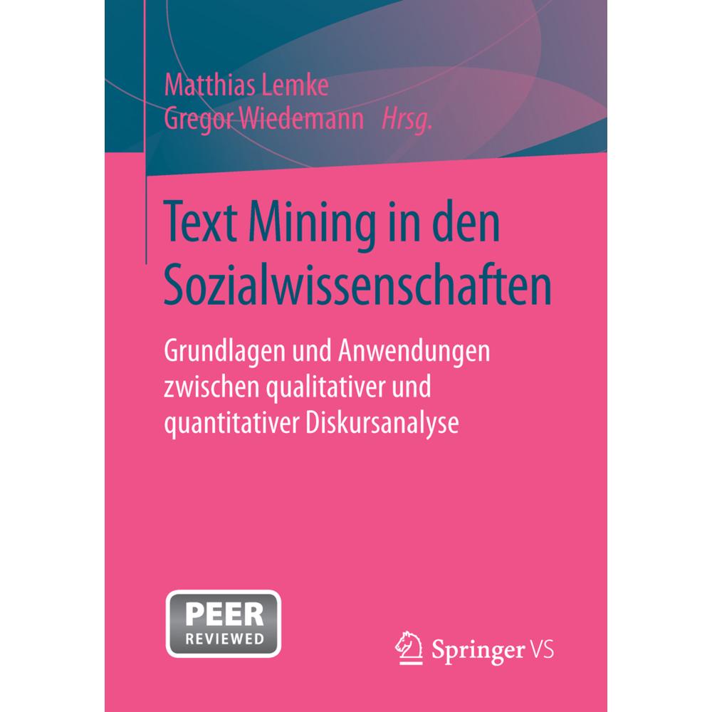 Text Mining in den Sozialwissenschaften, Fachbücher von Matthias Lemke, Gregor Wiedemann