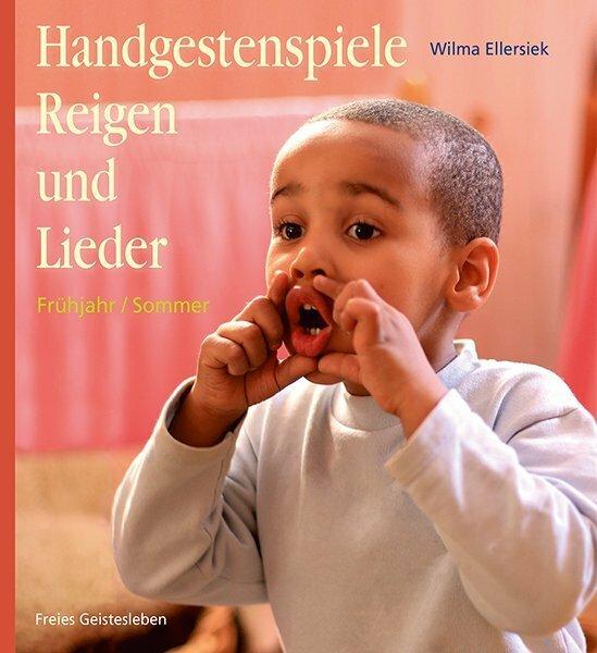 Produktbild Handgestenspiele, Reigen und Lieder für Kindergarten und erstes Schuljahr (Deutsch, Wilma Ellersiek, 2015)