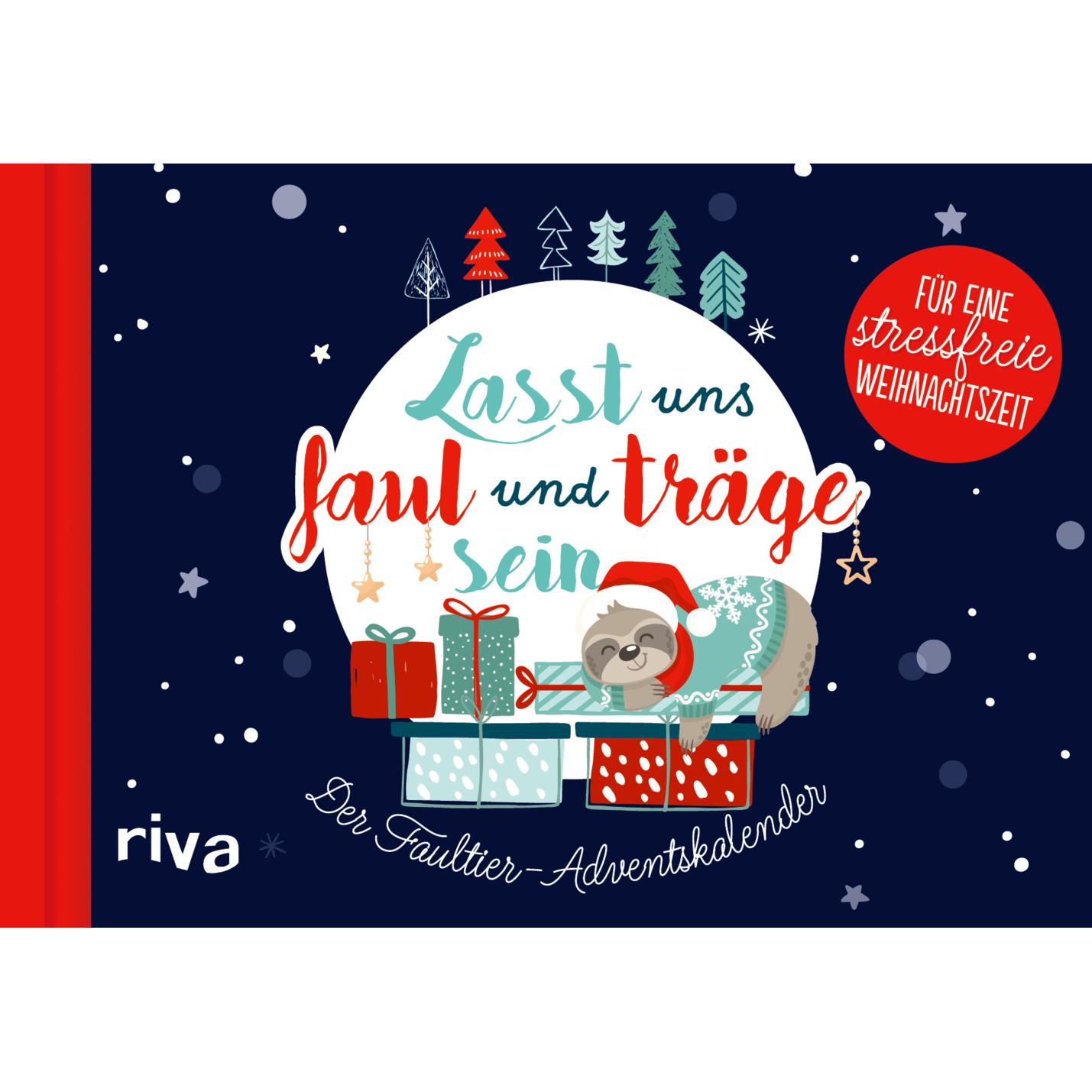 Riva Lasst uns faul und träge sein