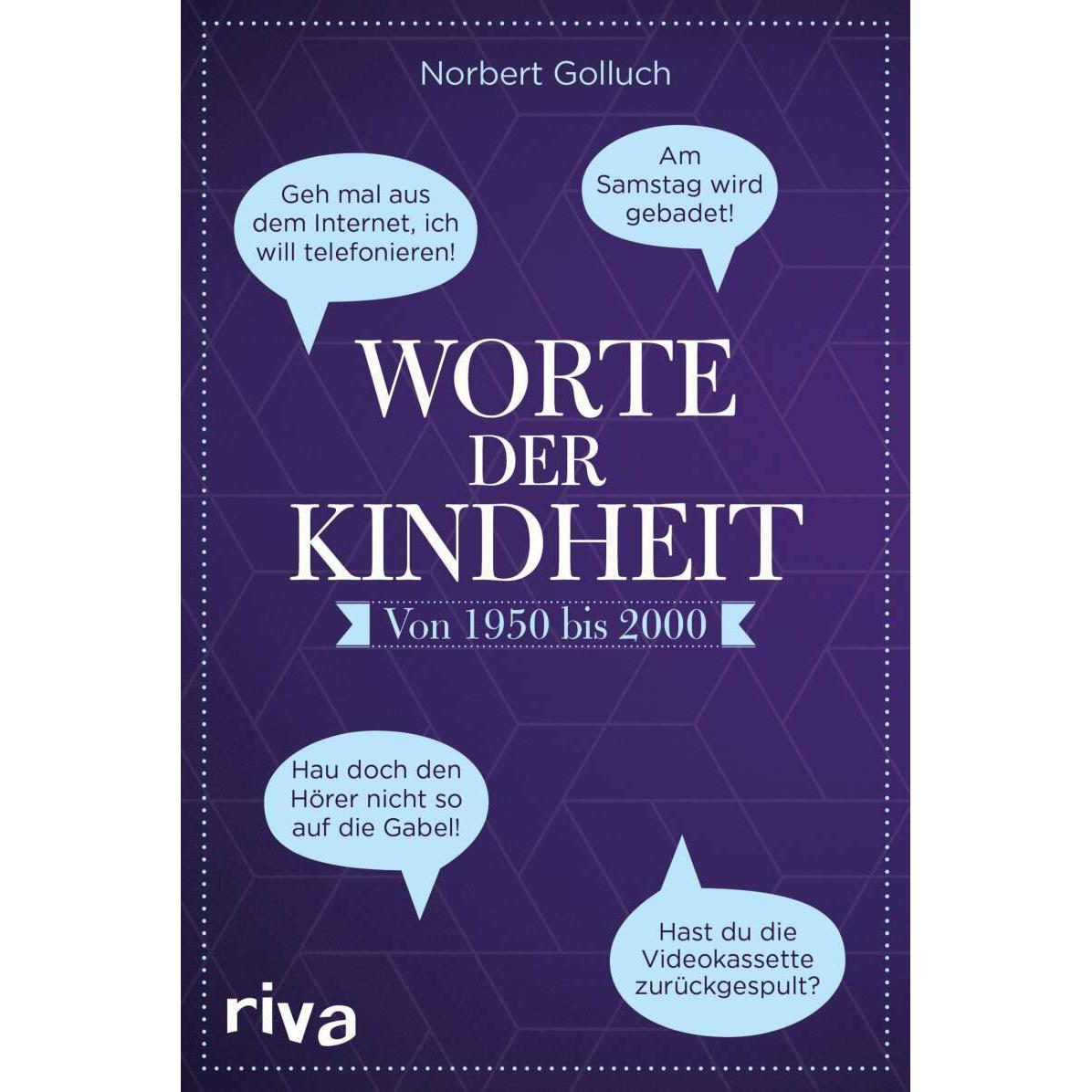 Worte der Kindheit, Belletristik von Norbert Golluch