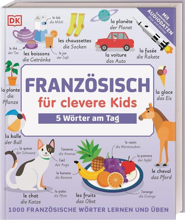 Produktbild Französisch für clevere Kids - 5 Wörter am Tag (Deutsch, DK Verlag - Kids, 2023)