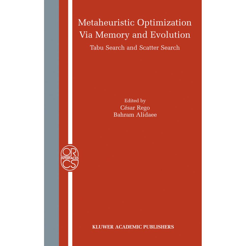 Metaheuristic Optimization via Memory and Evolution, Fachbücher