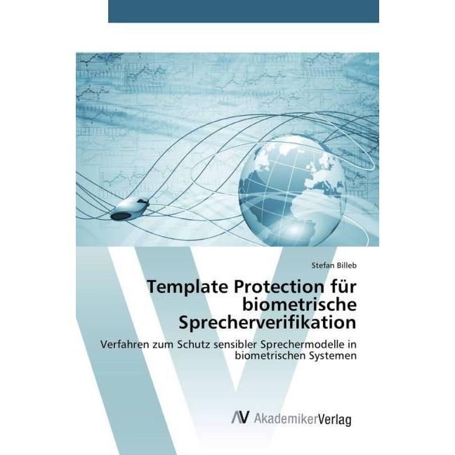 Template Protection für biometrische Sprecherverifikation, Fachbücher von Stefan Billeb