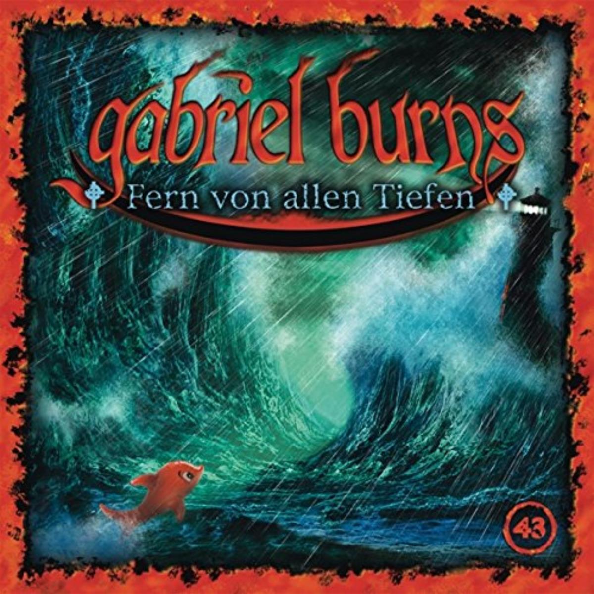 Gabriel Burns 43 - Fern von allen Tiefen, Hörbücher